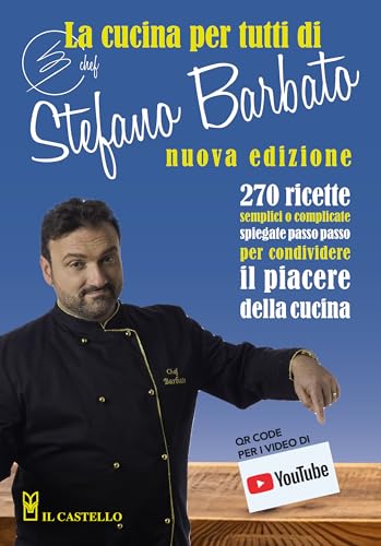 La cucina per tutti di chef Stefano Barbato von Il Castello