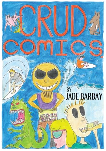 Crud Comics Book 1 von Clark & Mackay