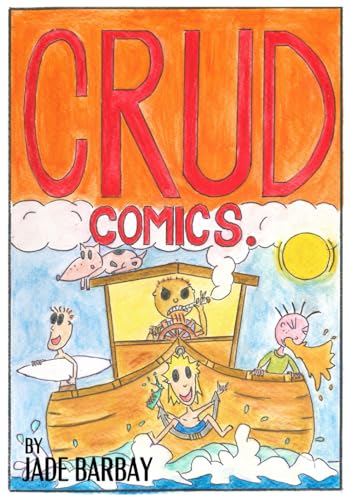 Crud Comics Book 2 Crud Comics Book 2 von Clark & Mackay