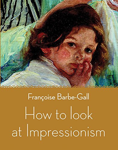 How to Look at Impressionism How to Look at Impressionism von Frances Lincoln
