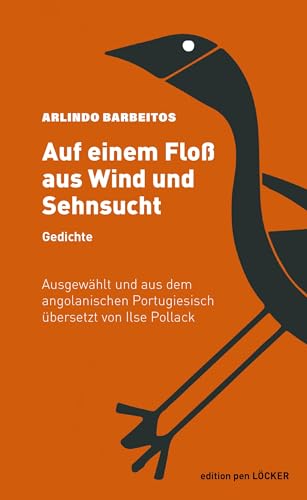 Auf einem Floß aus Wind und Sehnsucht: Gedichte Auf einem Floß aus Wind und Sehnsucht: Gedichte