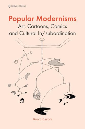Popular Modernisms Popular Modernisms von Common Ground Research Networks