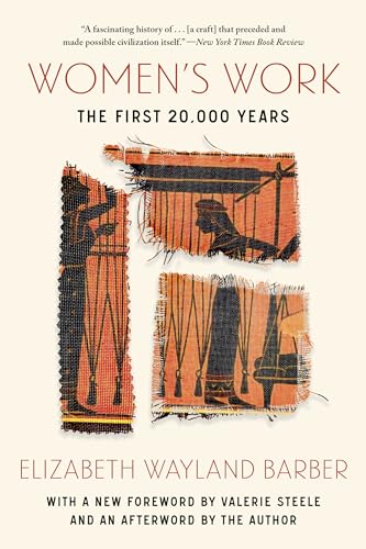 Women's Work: The First 20,000 Years von WW Norton & Co