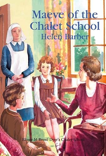 Maeve of the Chalet School von Girls Gone By Publishers