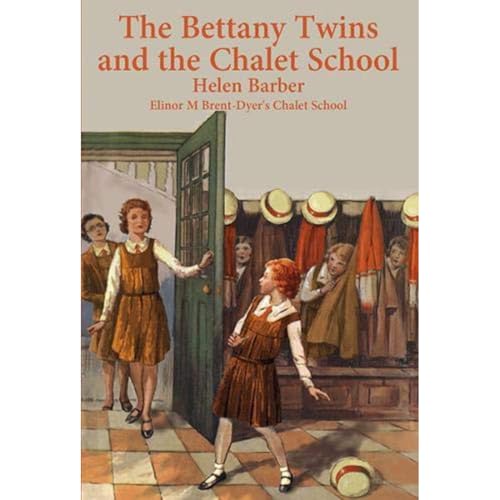 The Bettany Twins and the Chalet School