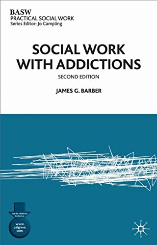 Social Work with Addictions (Practical Social Work Series) von Red Globe Press