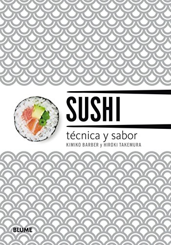 Sushi : técnica y sabor