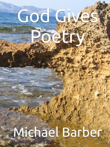 God Gives Poetry: Poems of the Heart von Independently published