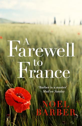 A Farewell to France: Noel Barber von Hodder & Stoughton General Division