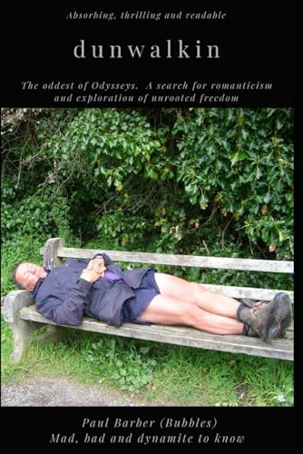 dunwalkin: A Coastal Odyssey - A Triumph of Human Spirit and Canine Companionship von Self published