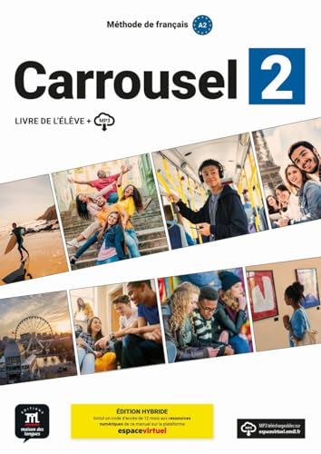 Carrousel 2 - Édition Hybride: Livre de l'élève avec ressources numériques (Carrousel: Méthode de français) von Klett
