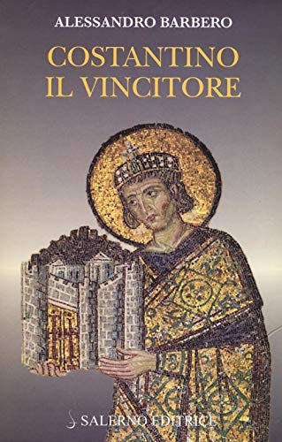 Costantino il vincitore (Biblioteca storica)