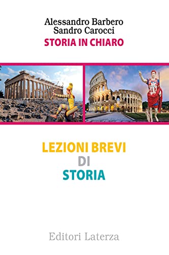 Storia in chiaro. Lezioni brevi di storia (Collezione scolastica) von Laterza Edizioni Scolastiche