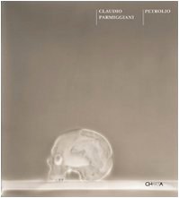 Claudio Parmiggiani. Petrolio. Ediz. illustrata