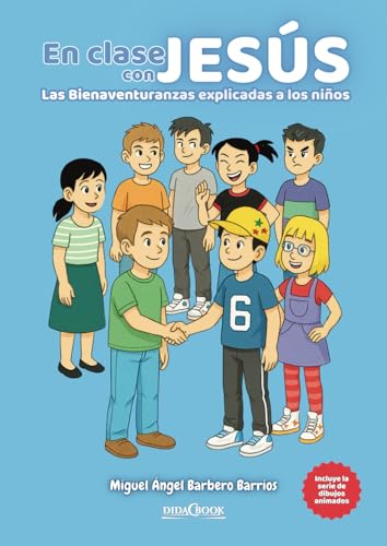 En clase con Jesús: Las Bienaventuranzas explicadas a los niños von Didacbook