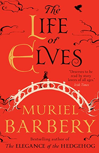 Life of Elves von Gallic Books