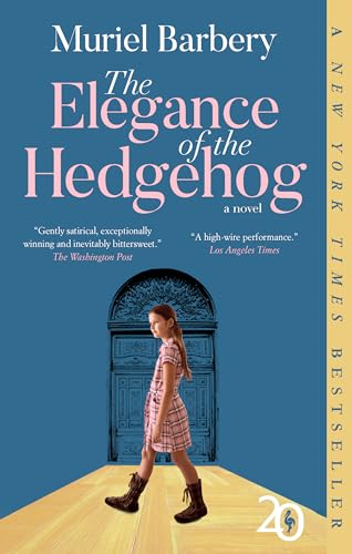 The Elegance of the Hedgehog The Elegance of the Hedgehog von Europa Editions