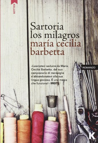 Sartoria Los Milagros (Passi) von Keller