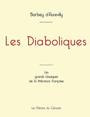 Les Diaboliques de Barbey d'Aurevilly (édition grand format) von Les éditions du Cénacle