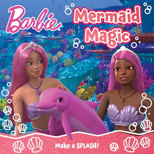 Barbie Mermaid Magic Picture Book: A magical mermaid adventure storybook from the hit Netflix series A Touch of Magic, perfect for Barbie fans! Barbie Mermaid Magic Picture Book: A magical mermaid adventure storybook from the hit Netflix series A Touch of Magic, perfect for Barbie fans! von Farshore