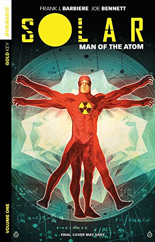Solar: Man of the Atom Volume 1 - Nuclear Family (SOLAR MAN OF ATOM TP)