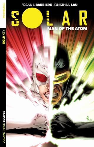 Solar: Man of the Atom Volume 3 - Eclipse (SOLAR MAN OF ATOM TP) von Dynamite Entertainment
