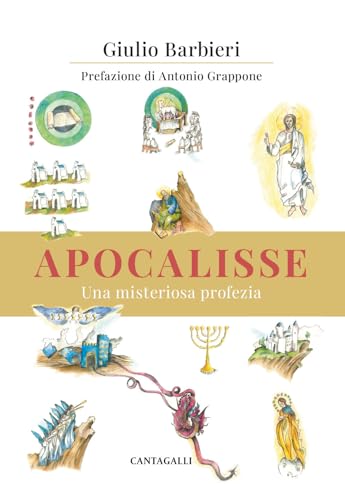 Apocalisse. Una misteriosa profezia von Cantagalli