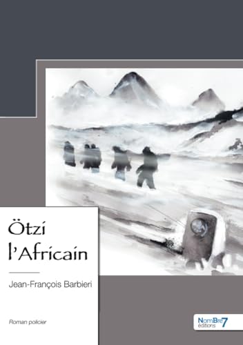 Ötzi l'Africain von Nombre7