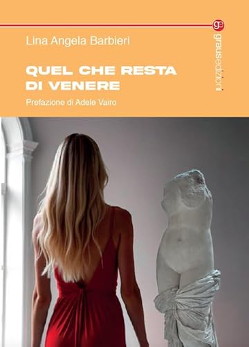Quel che resta di Venere (Tracce) von Graus Edizioni