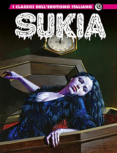 I classici dell'erotismo italiano 8: sukia 2 (Gli albi della cosmo)