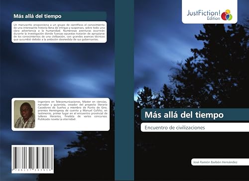 Más allá del tiempo: Encuentro de civilizaciones Más allá del tiempo: Encuentro de civilizaciones von JustFiction Edition