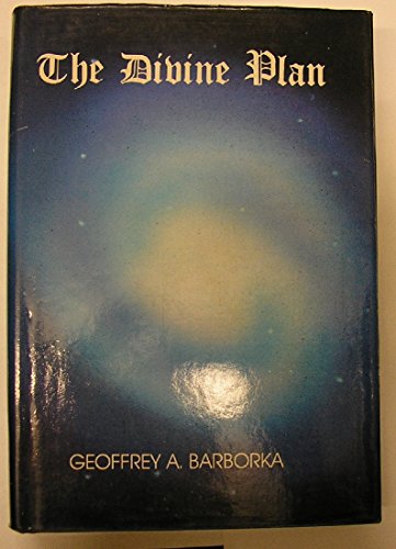 The Divine Plan: Written in the Form of a Commentary on H.P. Blavatsky's Secret Doctrine