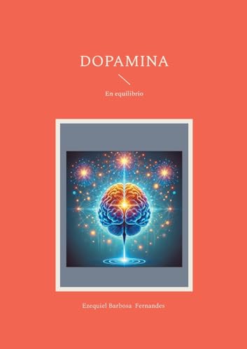 Dopamina: En equilibrio von BoD – Books on Demand – Spanien
