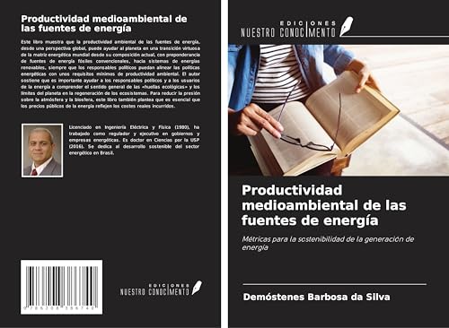 Productividad medioambiental de las fuentes de energía: Métricas para la sostenibilidad de la generación de energía von Ediciones Nuestro Conocimiento