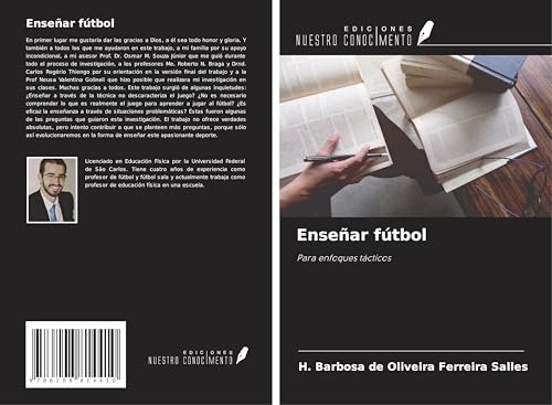 Enseñar fútbol: Para enfoques tácticos von Ediciones Nuestro Conocimiento