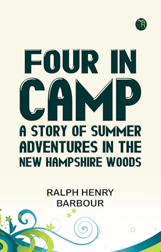Four in Camp Four in Camp von Anson Street Press