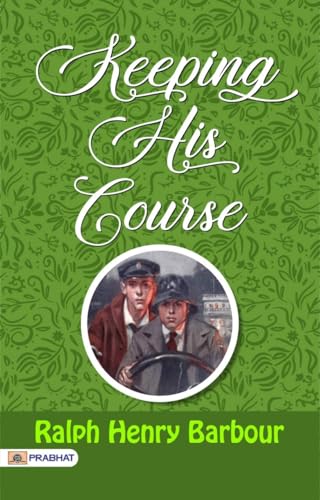 Keeping His Course Keeping His Course von Anson Street Press