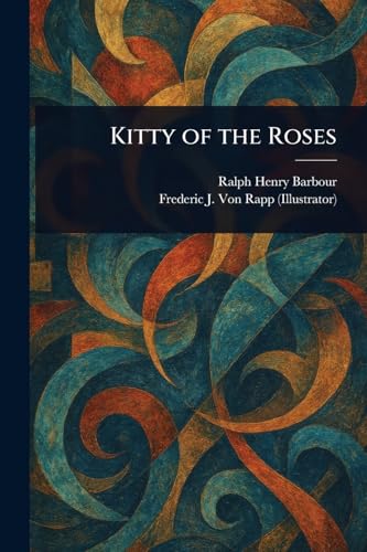 Kitty of the Roses Kitty of the Roses von Anson Street Press