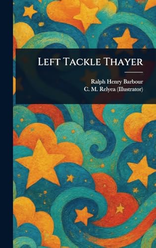 Left Tackle Thayer Left Tackle Thayer von Anson Street Press