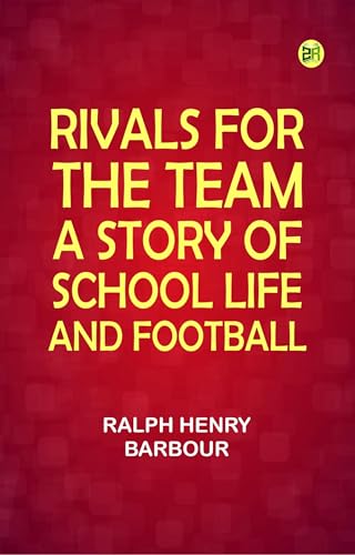 Rivals for the Team Rivals for the Team von Anson Street Press