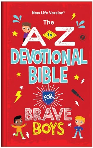 The a to Z Devotional Bible for Brave Boys: New Life Version