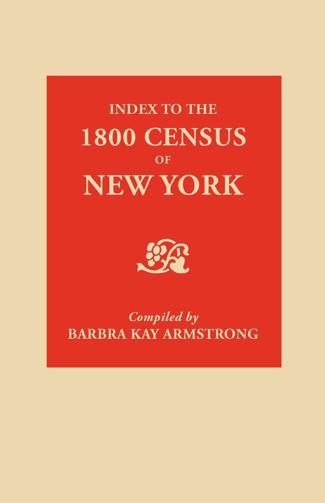 Index to the 1800 Census of New York von Clearfield