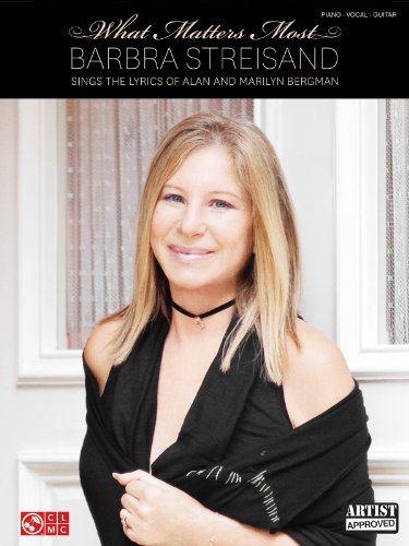 Barbra Streisand: What Matters Most (Songbook für Klavier, Gesang und Gitarre): Noten, Songbook für Klavier, Gesang, Gitarre von Cherry Lane Music Company