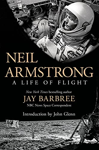 Neil Armstrong: A Life of Flight von St. Martin's Griffin