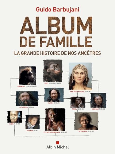 Album de famille: La grande histoire de nos ancêtres von ALBIN MICHEL