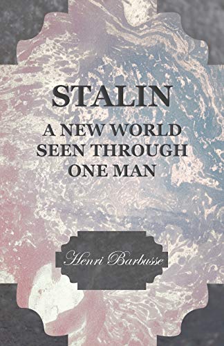 Stalin - A New World Seen Through One Man von Speath Press