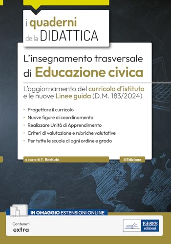 L'insegnamento trasversale di Educazione civica. L'aggiornamento del curricolo d'istituto e le nuove linee guida (I quaderni della didattica) von Edises professioni & concorsi