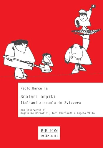 Scolari ospiti. Italiani a scuola in Svizzera (Storia, politica, società) von Biblion