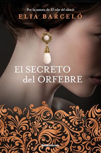 El secreto del orfebre (Novela) von Roca Editorial