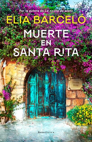 Muerte en Santa Rita (Muerte en Santa Rita 1) (Novela, Band 1)